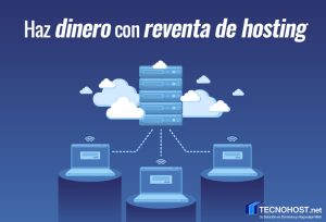 Haz dinero de reventa de hosting