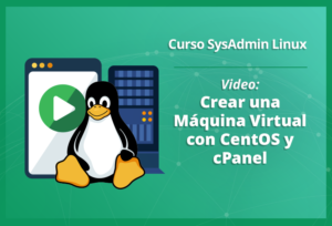 crear-una-máquina-virtual-con-centos-y-cpanel