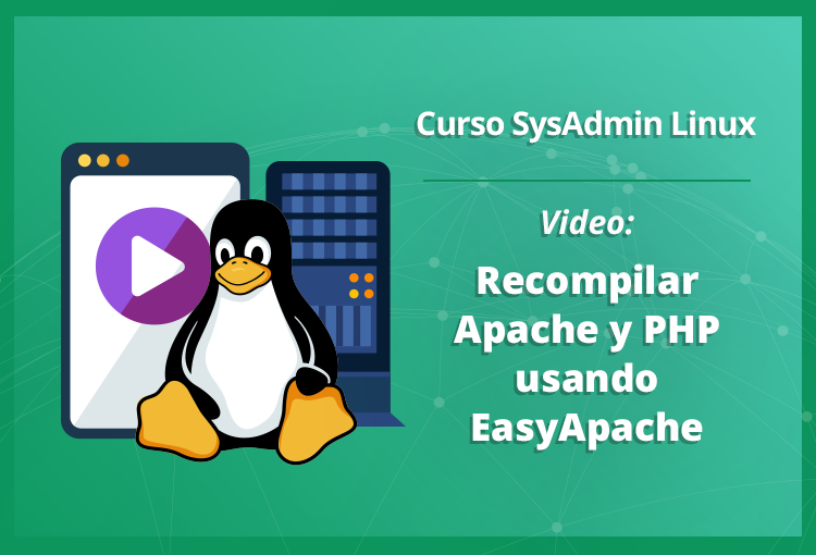 Recompilar Apache y PHP usando EasyApache