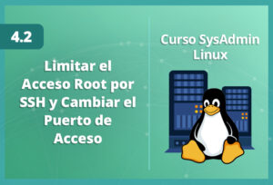 limitar-el-acceso-root-por-ssh-y-cambiar-el-puerto-de-acceso