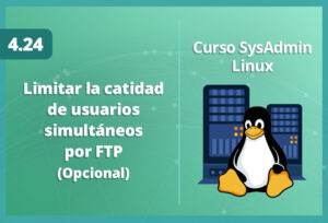 limitar-la-cantidad-de-usuarios-simultaneos-por-ftp-opcional-en-linux