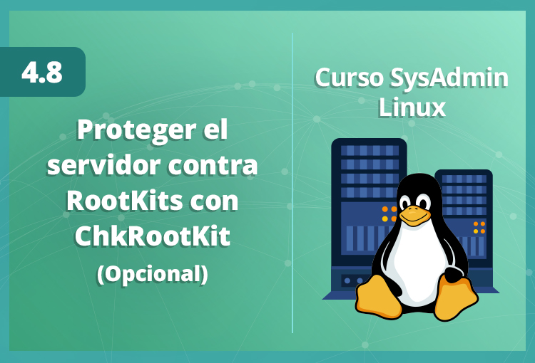 proteger-el-servidor-contra-rootkits-con-chkrootkit-en-linux