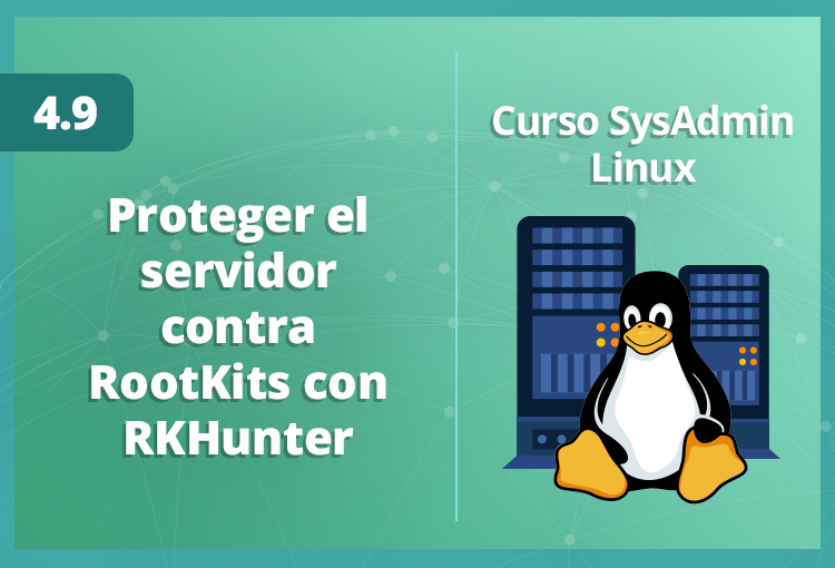 proteger-el-servidor-contra-rootkits-con-rkhunter-en-linux
