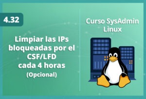 limpiar-las-ips-bloqueadas-por-el-csf-lfd-cada-4-horas-en-linux