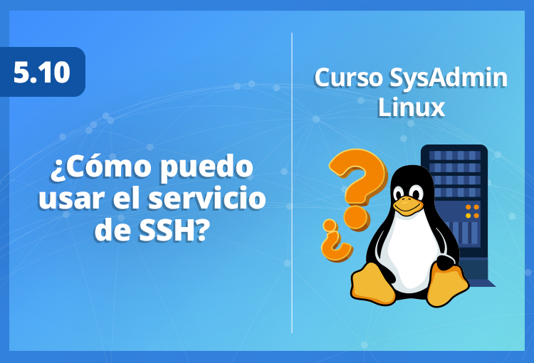 como-puedo-usar-el-servicio-de-ssh-en-linux