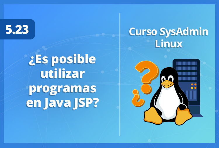 ¿Es posible utilizar programas en Java JSP?