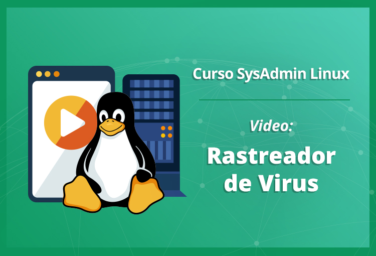 rastreador-de-virus-en-linux-video