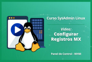 video-configurar-registros-mx-en-whm